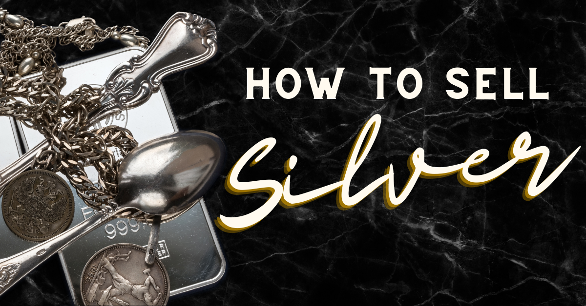 Selling Sterling Silverware 101 - Dallas Gold & Silver Exchange